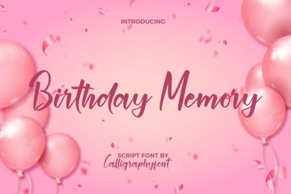 Birthday Memory Font: A Warm, Hand-Brushed Script for Authentic Branding