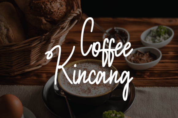 Coffee Kincang: A Script Amp Font Built for Digital Impact