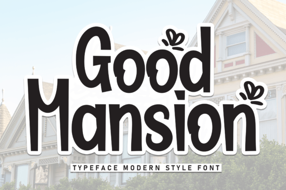 Good Mansion: A Friendly Handwritten Font for Editorial Charm