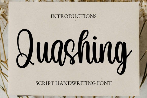 Quashing: A Handwritten Font That Elevates Digital Branding