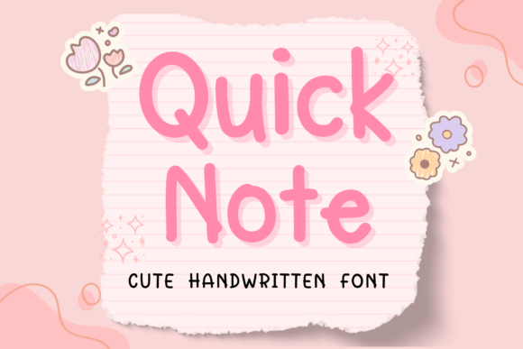 Quick Note: A Handwritten Font That Makes Your Brand Feel Human
