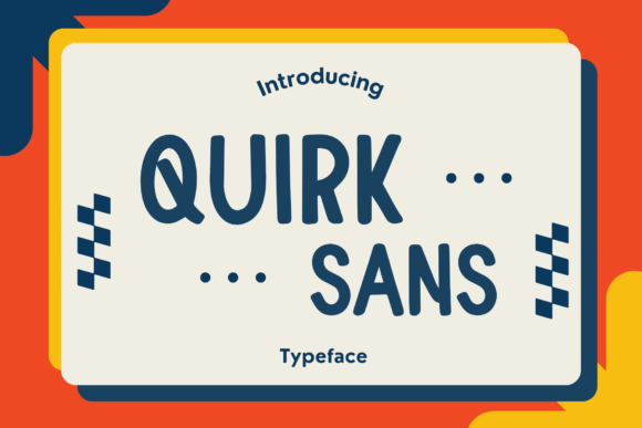 Quirk Sans: A Friendly, Playful Typeface for Warm Brand Identities