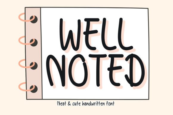 Well Noted: A Handwritten Script Font for Warm, Trustworthy Web Design